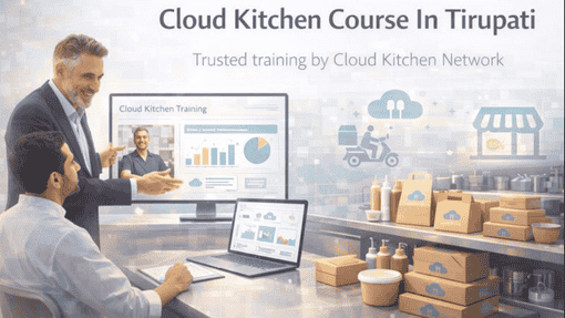 Cloud Kitchen Course In Tirupati