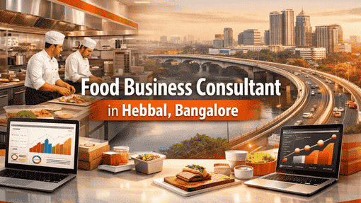 Food Business Consultant in Hebbal, Bangalore