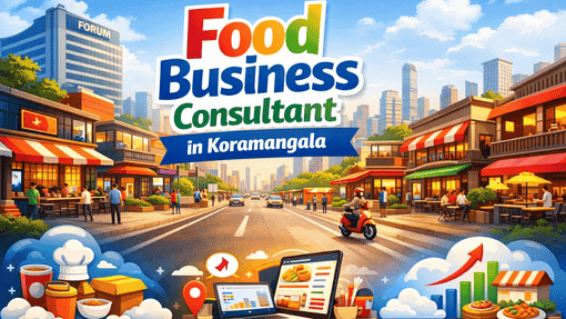 Food Business Consultant in Koramangala |+91 9713787194