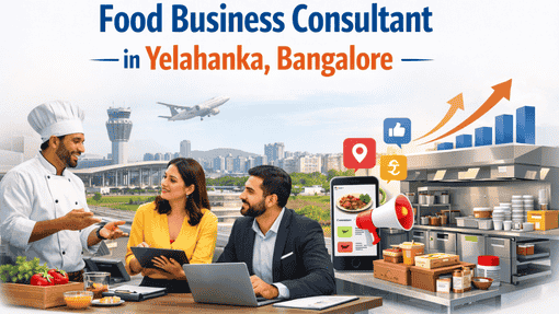 Food Business Consultant in Yelahanka, Bangalore