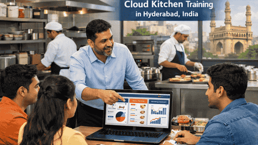 Cloud Kitchen Course in Hyderabad, India