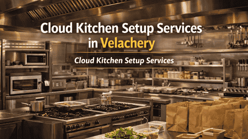 A good cloud kitchen course in Velachery