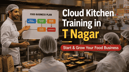 cloud kitchen course in T Nagar